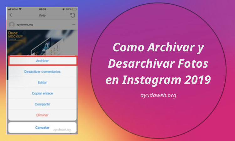 Como Desarchivar Una Foto En Instagram 2021